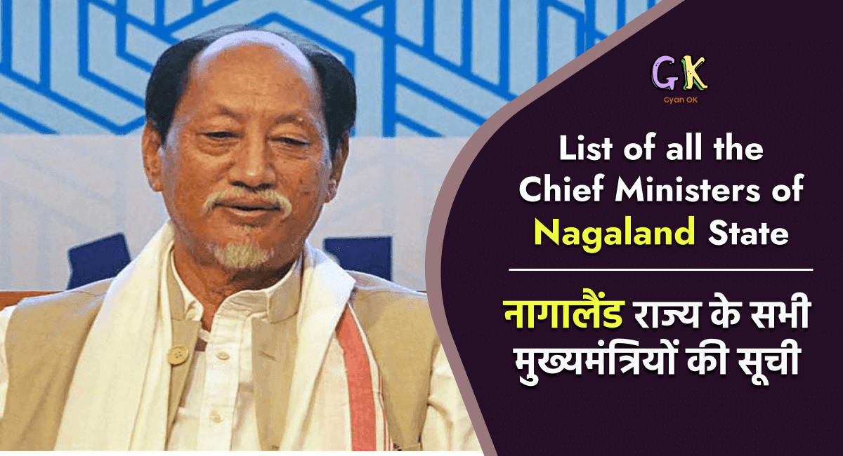 List of all the Chief Ministers of Nagaland List of all the Chief Ministers of Nagaland